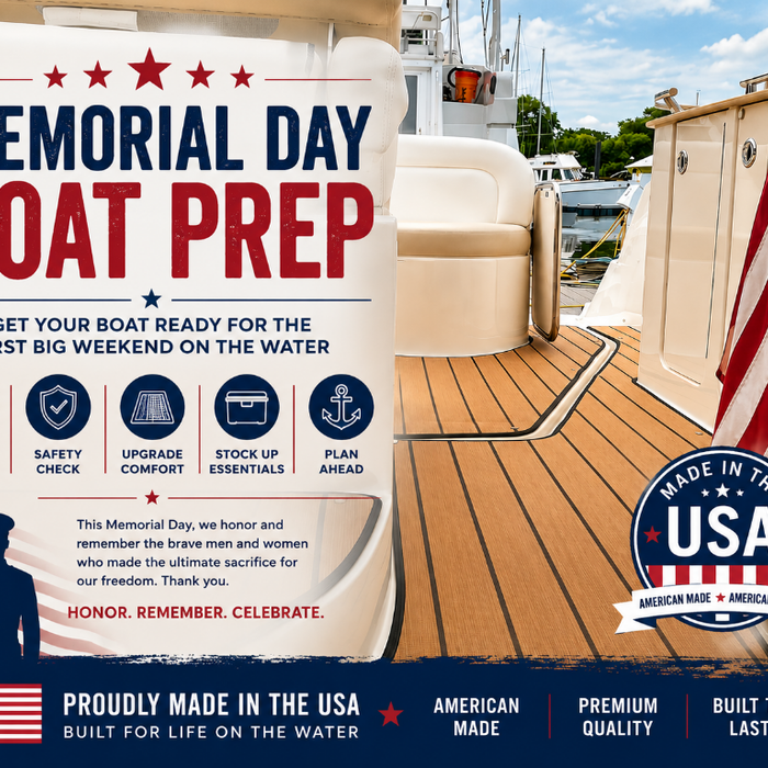 🇺🇸 Memorial Day Boat Prep: How to Get Your Boat Ready for the First Big Weekend on the Water!
